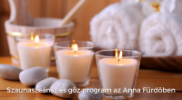 Szaunaszeánsz és gőz program az Anna Fürdőben