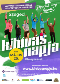 Május 25-én Szegeden is Kihívás Napja!