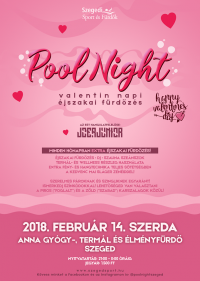 Pool Night valentin napi éjszakai fürdőzés