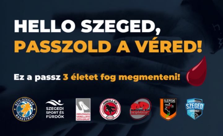 Hello Szeged, passzold a véred! szeptember 4-én a Tiszavirág Sportuszodában