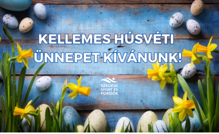Húsvéti ünnepi nyitvatartás létesítményeinkben