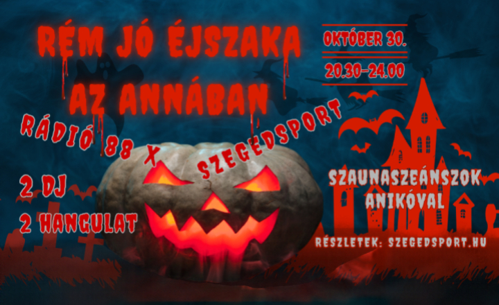 Rém Jó Éjszaka az Annában október 30-án