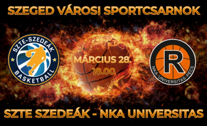 SZTE-SZEDEÁK - NKA UNIVERSITAS PÉCS kosárlabda mérkőzés a Városi Sportcsarnokban