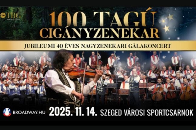 100 Tagú Cigányzenekar Jubileumi Koncert