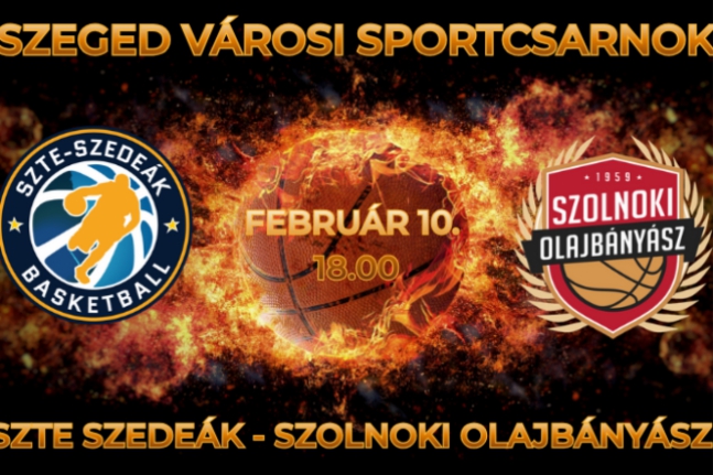 SZTE SZEDEÁK SZOLNOKI OLAJBÁNYÁSZ kosárlabda mérkőzés